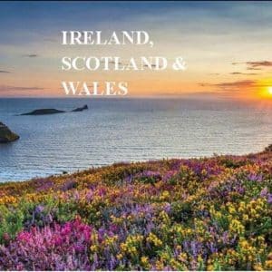 April 26 ~ May 8, 2026 – Irish, Scottish & Welsh Celtic Adventure