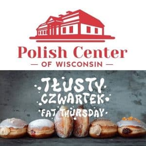 February 12, 2026 - Tlusty Czwartek / Fat Thursday in Chicago