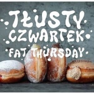 Assorted donuts lined up on a dark surface with large white text reading 'Fat Thursday' and the word 'Czwartek' in the background, suggesting a Fat Thursday promo.