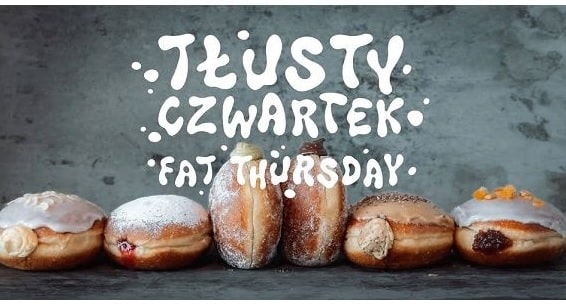 Assorted donuts lined up on a dark surface with large white text reading 'Fat Thursday' and the word 'Czwartek' in the background, suggesting a Fat Thursday promo.